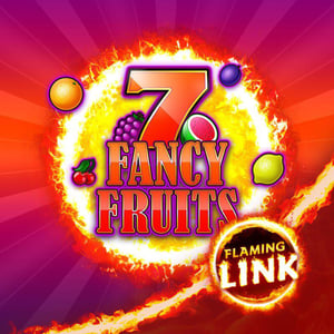 Fancy Fruits Flaming Link