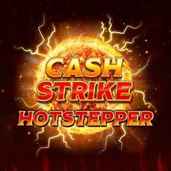 Cash Strike Hot Stepper