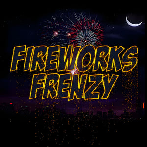 Fireworks Frenzy
